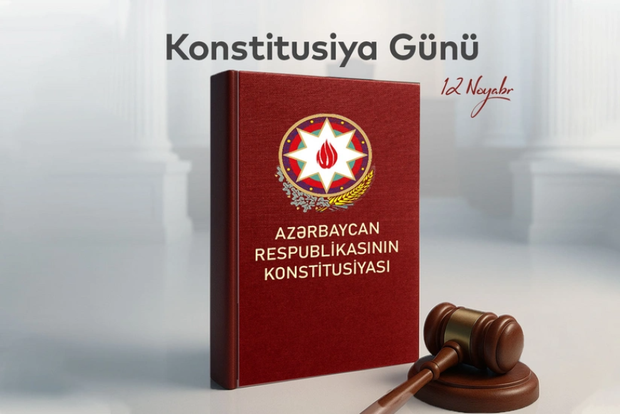 12 Noyabr - Konstitusiya Günü