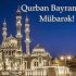 Müqəddəs Qurban bayramınız mübarək!